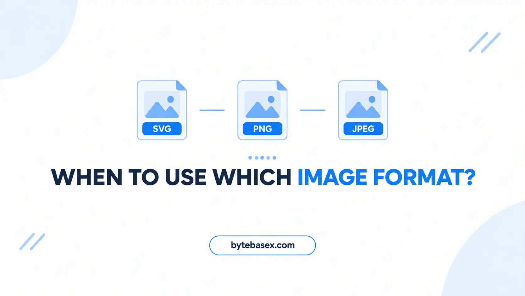 SVG vs PNG vs JPEG: When to Use Which Image Format