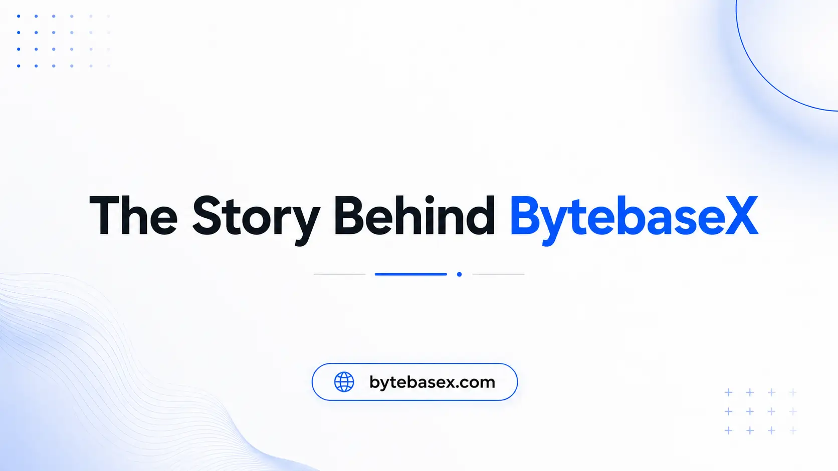 The Story Behind BytebaseX